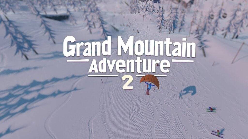 Grand Mountain Adventure 2: Open-World Ski- und Snowboardspiel veröffentlicht