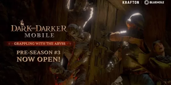 Dark и Darker Mobile открывает предварительное обновление № 3 сегодня