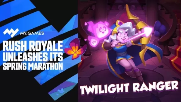 Rush Royale Güncelleme 30.0: Twilight Ranger ile Bahar Maratonu
